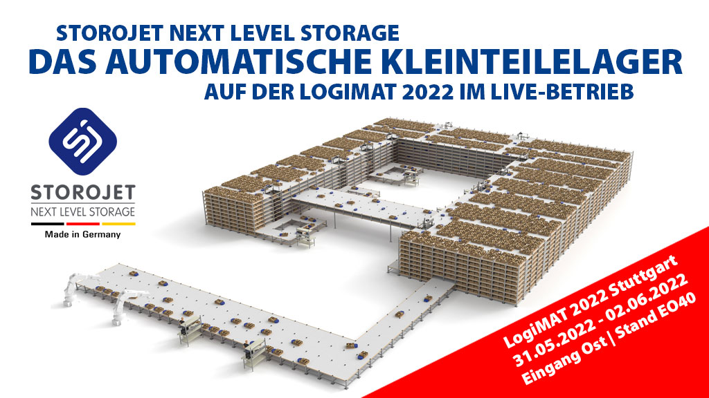 Erleben Sie STOROJET auf der LogiMAT 2022 im Live-Betrieb!